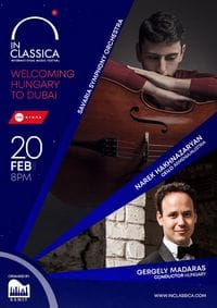 Welcoming Hungary to Dubai - InClassica Dubai 2023: Classical Music Concerts